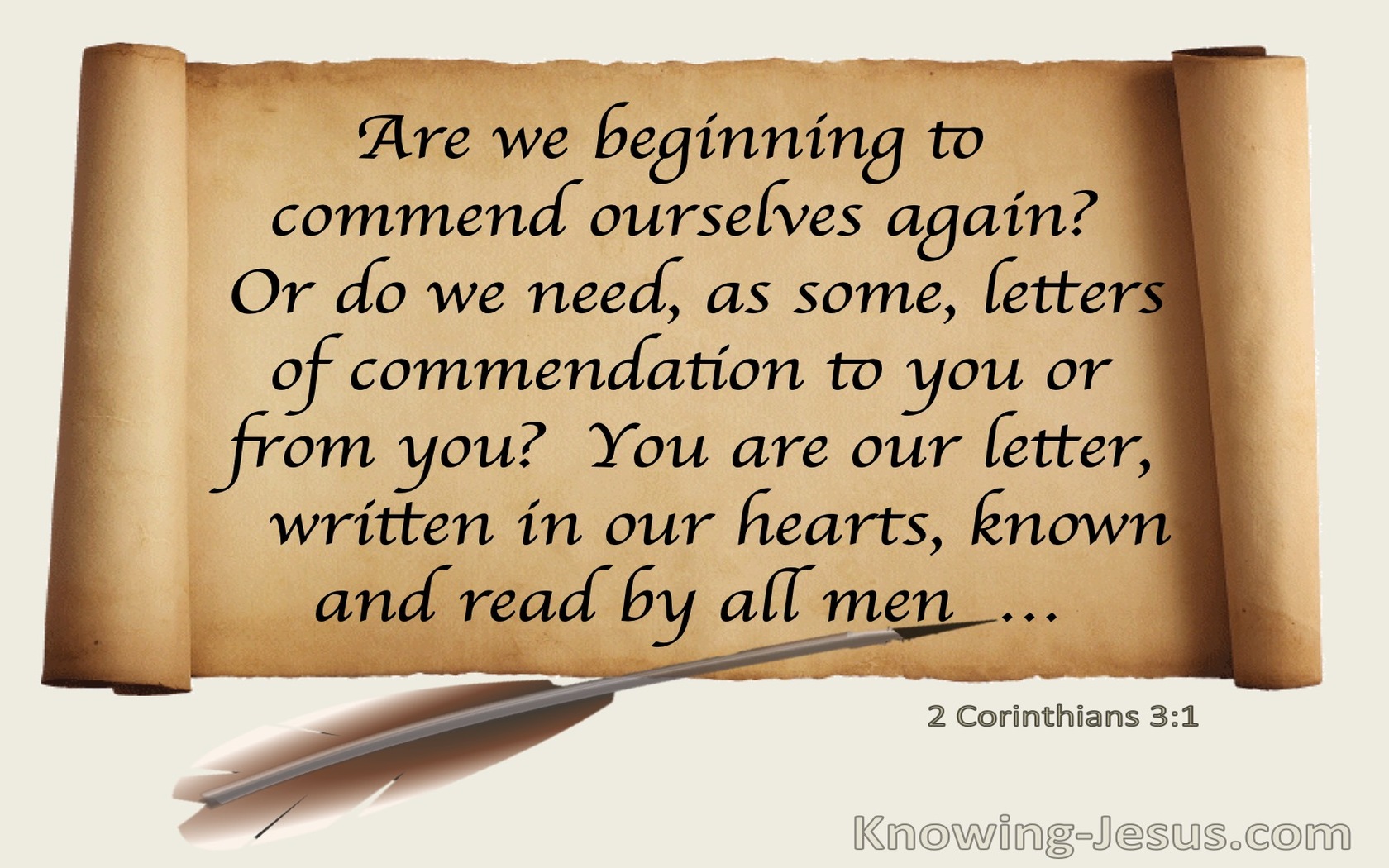 2 Corinthians 3:1 You Are Our Letter Written In Our Hearts Known And Read By Men (beige)